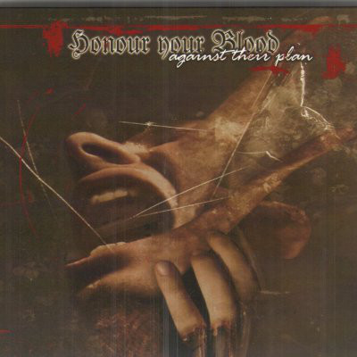 Honour Your Blood ‎"Against Their Plan"